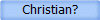 Christian?